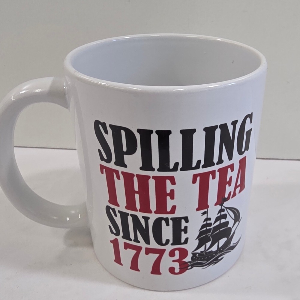 Americana Coffee Mug Spilling The Tea Since 1773 Boston Tea Party Humor USA